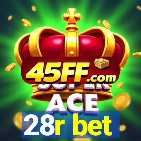 28r bet
